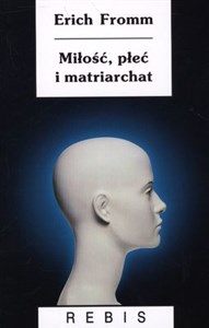 Miłość, płeć i matriarchat