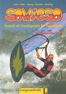 Sowieso 3. Deutsch als Fremdsprache fur Jugendliche. Książka nauczyciela - Księgarnia Niemcy (DE)