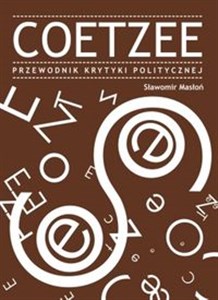 Coetzee Przewodnik Krytyki Politycznej - Księgarnia UK