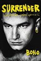 Surrender. 40 piosenek, jedna opowieść  - Bono