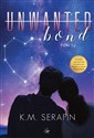 unwanted bond  - K.M. Serafin