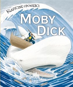 Klasyczne opowieści Moby Dick - Księgarnia UK