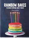 Rainbow Bakes 40 Show-Stopping Sweet Treats