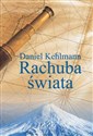 Rachuba świata - Daniel Kehlmann