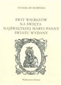 Świt wierszów na święta Najświętszej Maryi Panny Światu wydany