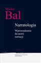 Narratologia Wprowadzenie do teorii narracji - Mieke Bal