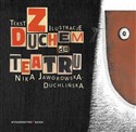 Z Duchem do Teatru - Nika Jaworowska-duchlińska