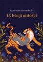 13 lekcji miłości - Agnieszka Passendorfer