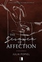 Dylogia Science Tom 2 The Science of Affection  - Julia Popiel