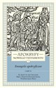 Apokryfy Nowego Testamentu Ewangelie apokryficzne Tom 1 część 2 Św. Józef i św. Jan Chrzciciel, Męka i Zmartwychwstanie Jezusa, Wniebowzięcie Maryi