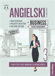 Angielski w tłumaczeniach Business Część 3 Poziom zaawansowany