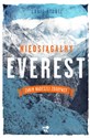 Nieosiągalny Everest Zanim nadeszli zdobywcy - Craig Storti