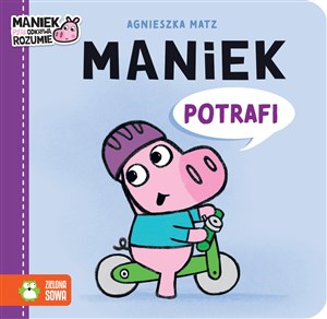 Maniek potrafi  - Księgarnia UK