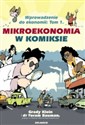 Mikroekonomia w komiksie Wprowadzenie do ekonomii - Tom 1 - Grady Klein, Yoram Bauman
