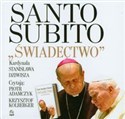 Santo Subito Świadectwo + CD