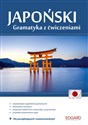 Japoński Gramatyka z ćwiczeniami Poziom A1-B1 Dla początkujących i średnio zaawansowanych - Ewa Krassowska-Mackiewicz