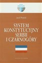 System konstytucji Serbii i Czarnogóry - Jacek Wojnicki
