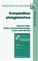 Kompendium pielęgniarstwa - Andreas Huber, Barbara Karasek-Kreutzinger, Ursula Jobin-Howald