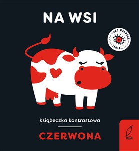 Oko malucha Na wsi Książeczka kontrastowa czerwona