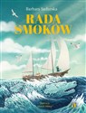 Rada smoków  - Barbara Sadurska