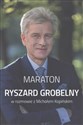 Maraton Ryszard Grobelny w rozmowie z Michałem Kopińskim