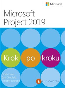 Microsoft Project 2019 Krok po kroku - Księgarnia UK