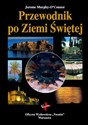 Przewodnik po Ziemi Świętej wyd. 8 - Jerome Murphy O'Connor