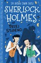 Klasyka dla dzieci Sherlock Holmes Tom 10 Trzej studenci - Arthur Conan Doyle