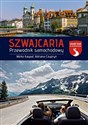 Szwajcaria Przewodnik samochodowy - Adriana Czupryn, Mirko Kaupat
