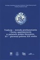 Tradycja-metody przekazywania i formy upamiętnienia w państwie polsko-litewskim, XV-pierwsza połowa