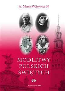 Modlitwy polskich świętych - Księgarnia Niemcy (DE)