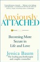 Anxiously Attached - Jessica Baum