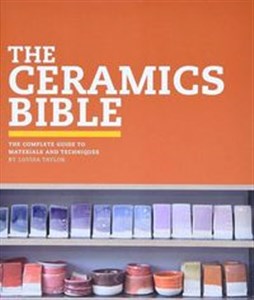 The Ceramics Bible  - Księgarnia UK