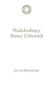 Nadchodzący Nowy Człowiek  - Księgarnia UK