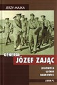 Generał Józef Zając Legionista Lotnik Naukowiec