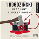 [Audiobook] Ukochany z piekła rodem