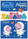 Peppa Pig Misja zabawa Podróże z Peppą  - Opracowanie Zbiorowe
