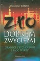 Zło dobrem zwyciężaj Granice psychologii i moc wiary - Paul Josef Cordes