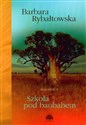Szkoła pod baobabem koło graniaste Saga część 2 i 3 - Barbara Rybałtowska