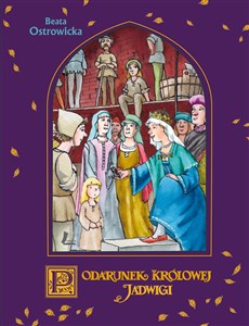 A to historia! Podarunek Królowej Jadwigi - Księgarnia Niemcy (DE)