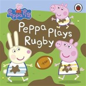 Peppa Pig Peppa Plays Rugby  - Księgarnia Niemcy (DE)
