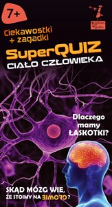 Kapitan Nauka SuperQuiz Ciało człowieka