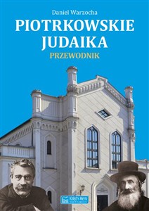 Piotrkowskie judaika Przewodnik - Księgarnia Niemcy (DE)