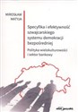 Specyfika i efektywność szwajcarskiego systemu demokracji bezpośredniej Polityka wielokulturowości i sektor bankowy