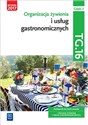 Organizacja żywienia i usług gastronomicznych. Kwalifikacja tg. 16. Podręcznik do nauki zawodu technik żywienia i usług gastronomicznych. Szkoły ponadgimnazjalne i ponadpodstawowe. Część 2 - Marzanna Zienkiewicz, Joanna Duda, Sebastian Krzywda