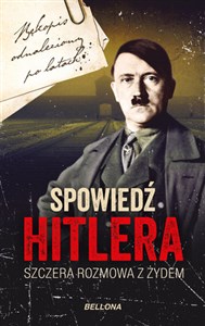 Spowiedź Hitlera. Szczera rozmowa z Żydem (wydanie pocketowe)
