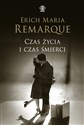 Czas życia i czas śmierci - Erich Maria Remarque