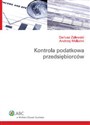 Kontrola podatkowa przedsiębiorców - Dariusz Zalewski, Andrzej Melezini