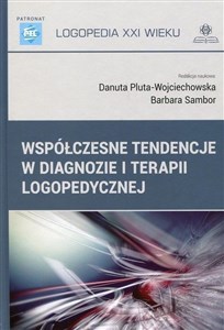 Współczesne tendencje w diagnozie i terapii logopedycznej - Księgarnia Niemcy (DE)