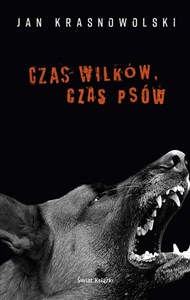 Czas wilków czas psów